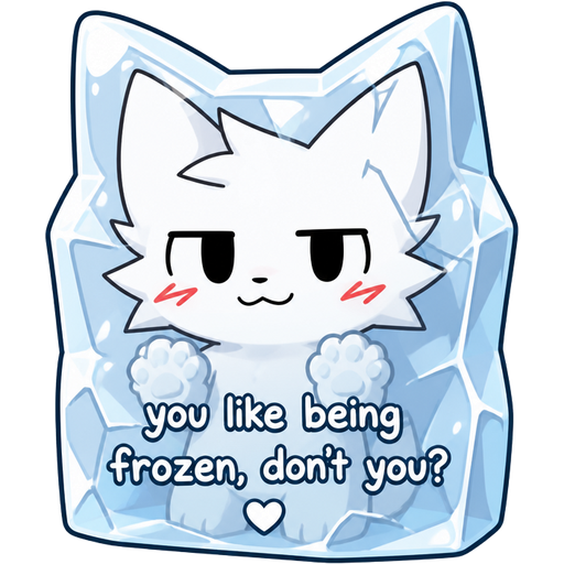 white cat with red cheeks based on boykisser frozen in ice shaped cat you like being frozen, don't you?