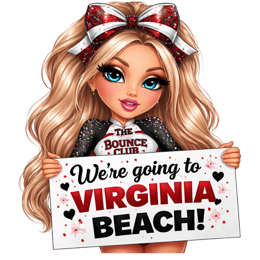 Bratz a girl with dirty blonde hair and like bluish eyes and long lashes with silver eyeshadow on and have the cheer uniform uniform on that is Y all over, except for the sleeves, the sleeves are covered with little are black and they’re covered with little diamonds, and in the middle, it says the bounce club on it and she’s holding a sign saying we’re going to Virginia Beach and on that the sign is white and then the words want some of them are black and some of them are red and she has a bow and it’s like white and then there’s red and black stripes and they’re kind of mixing in with the white like blending no gold