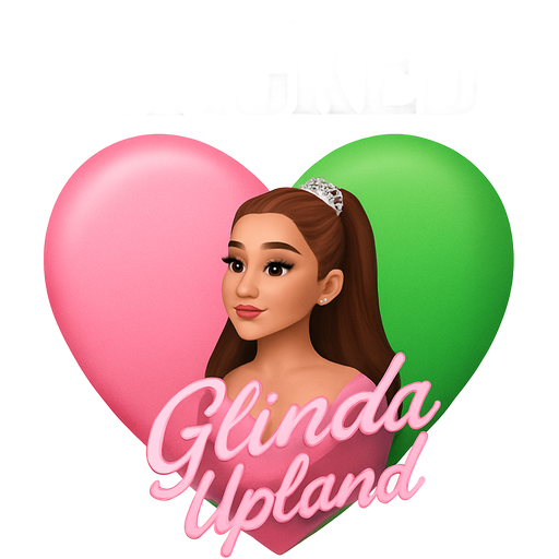 A pink and green heart with the title for the movie “wicked” above it and a picture of Ariana grande as glinda from wicked in the heart with the words “Glinda Upland” in light pink cursive writing across her body