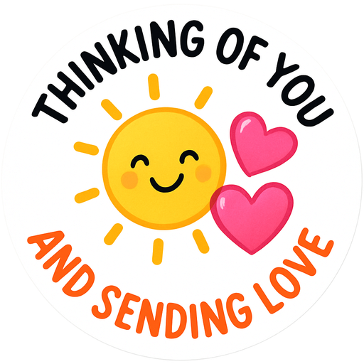 Create a cute round sticker for my bestie with the emojis ☀️ and 💕, and include the text ‘Thinking of you and sending love’. Make it colorful, cheerful, and playful