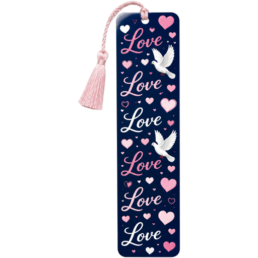 Valentine’s Day Dark Blue Bookmark with White and Pink Printed Hearts Pattern with Pink, Pastel Pink and White Letters Written in Cursive that Read “Love” in a Printed Pattern with Smaller Pink, Pastel Pink and White Hearts in between and Two White Doves on the Side