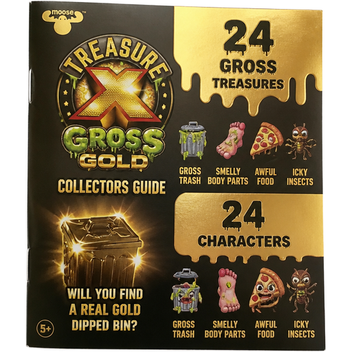 moose toys treasure x gross gold collectors guide 24 gross treasures gross trash smelly body parts awful food icky insects and 24 characters gross trash smelly body parts awful food icky insects will you find a real gold dipped bin